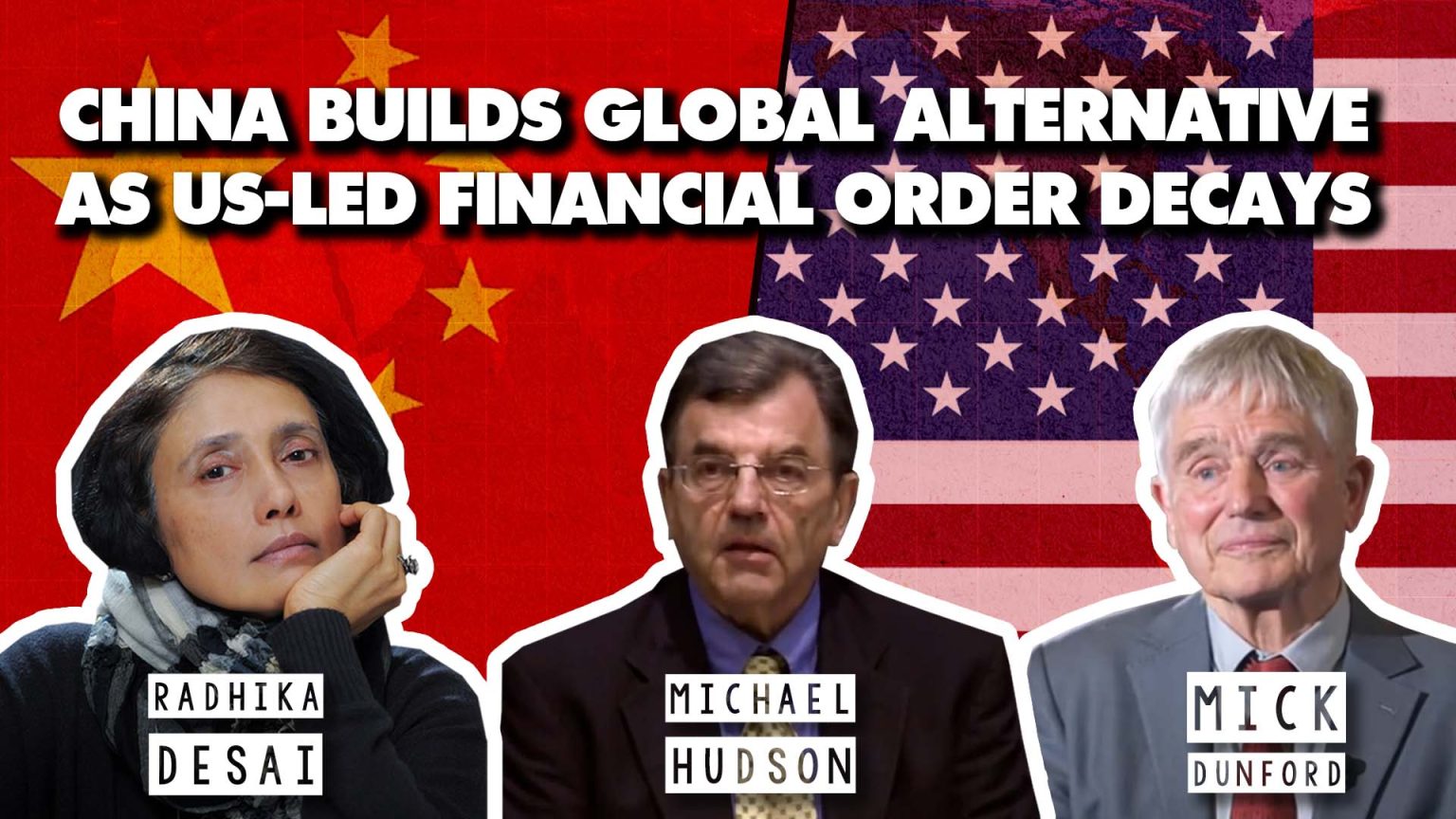 An analysis of how China is building a global economic alternative, while the US-led neoliberal financial order decays.